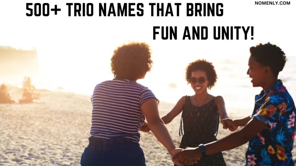 Trio Names